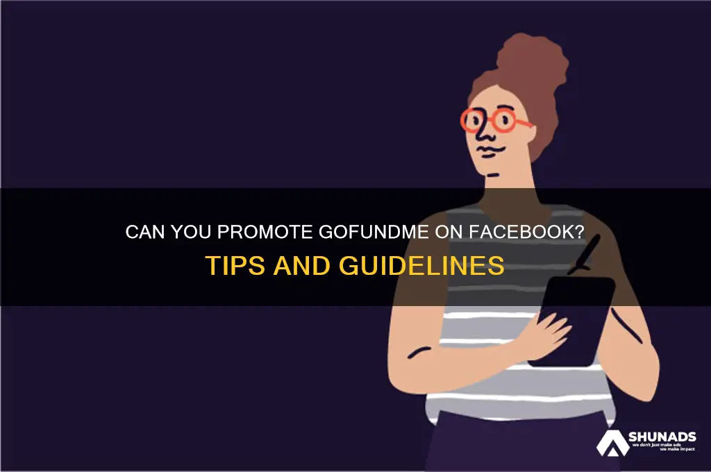 can you advertise gofundme on facebook