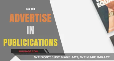 Can You Advertise in Publications? A Comprehensive Guide for Businesses