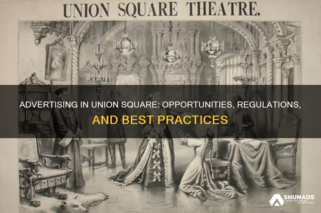 can you advertise in union square