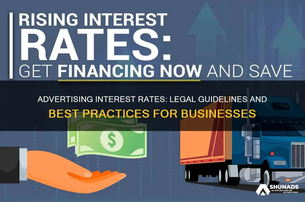 can you advertise interest rates