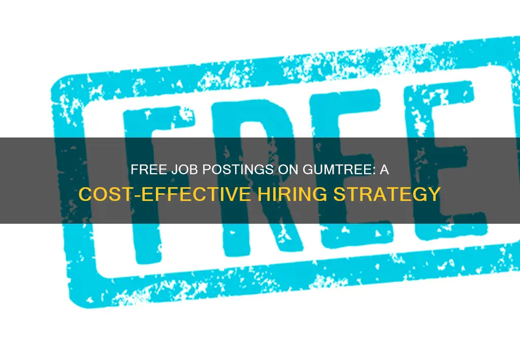 can you advertise jobs for free on gumtree