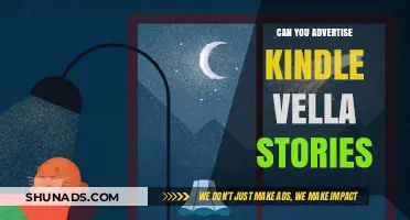 Advertising Kindle Vella Stories: Strategies, Tips, and Best Practices
