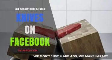 Advertising Kitchen Knives on Facebook: Policies, Challenges, and Best Practices