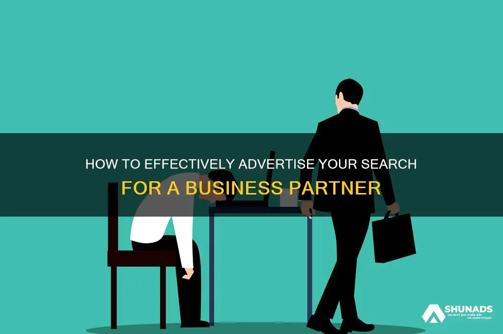 can you advertise looking for business partner