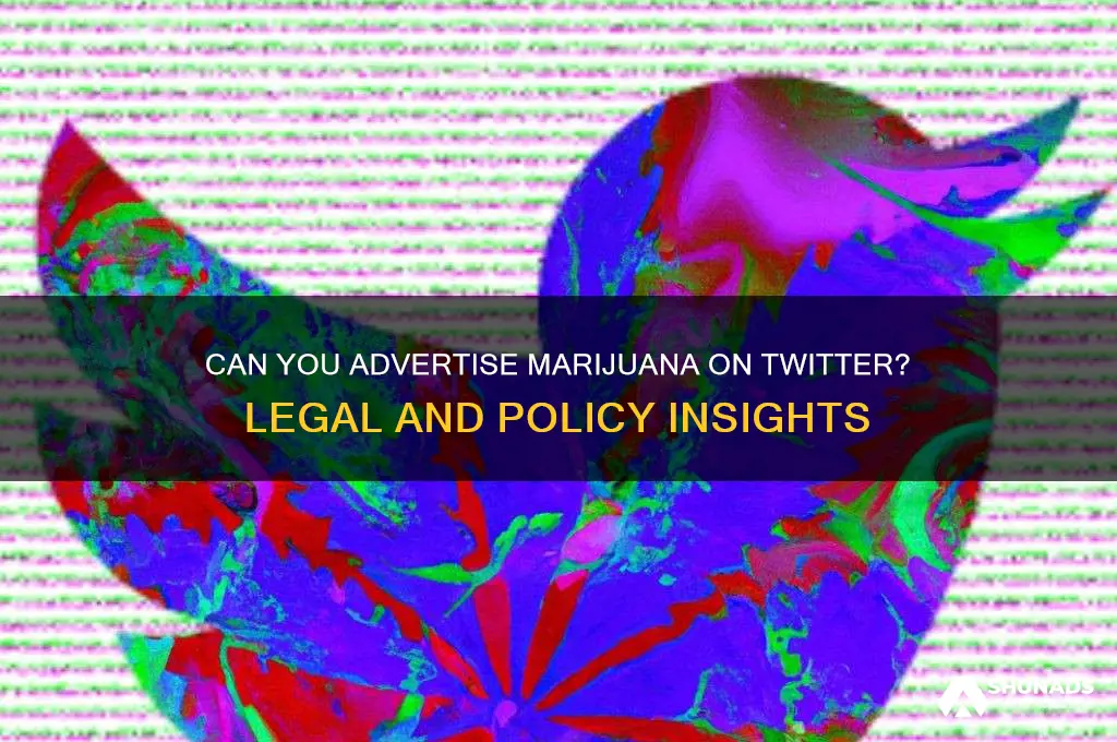 can you advertise marijuana on twitter