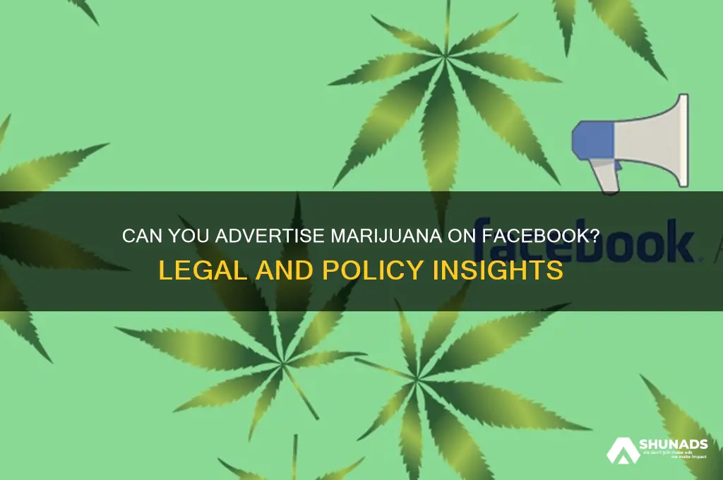 can you advertise mariuwana on facebook