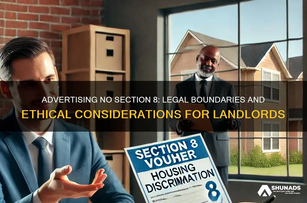 can you advertise no section 8