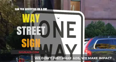 Advertising on One-Way Street Signs: Legal, Effective, or Off-Limits?