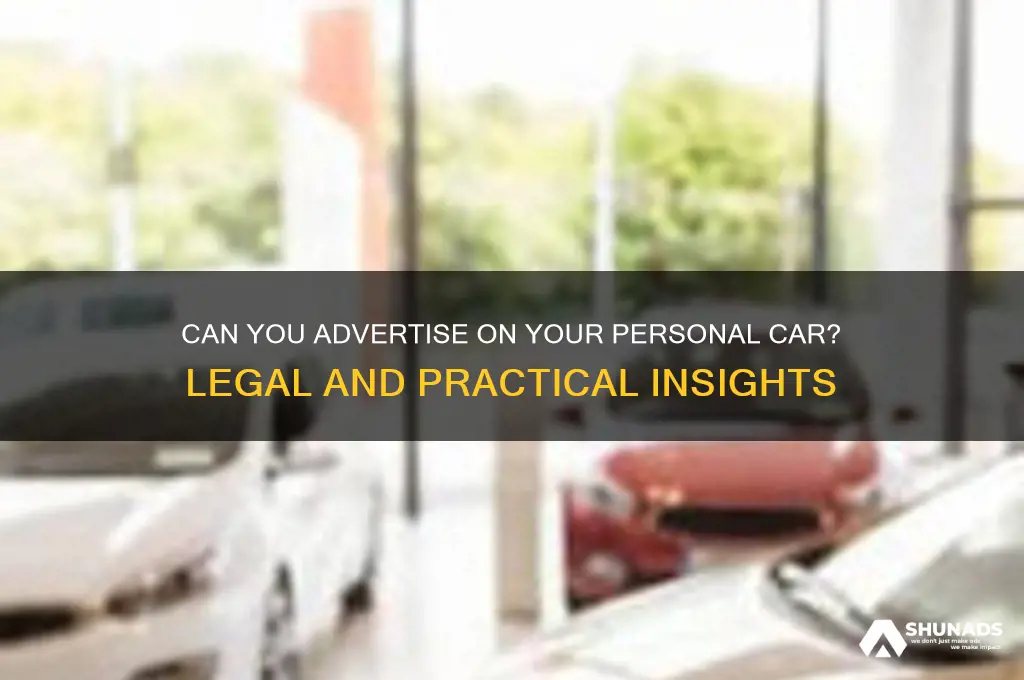 can you advertise on a personal car
