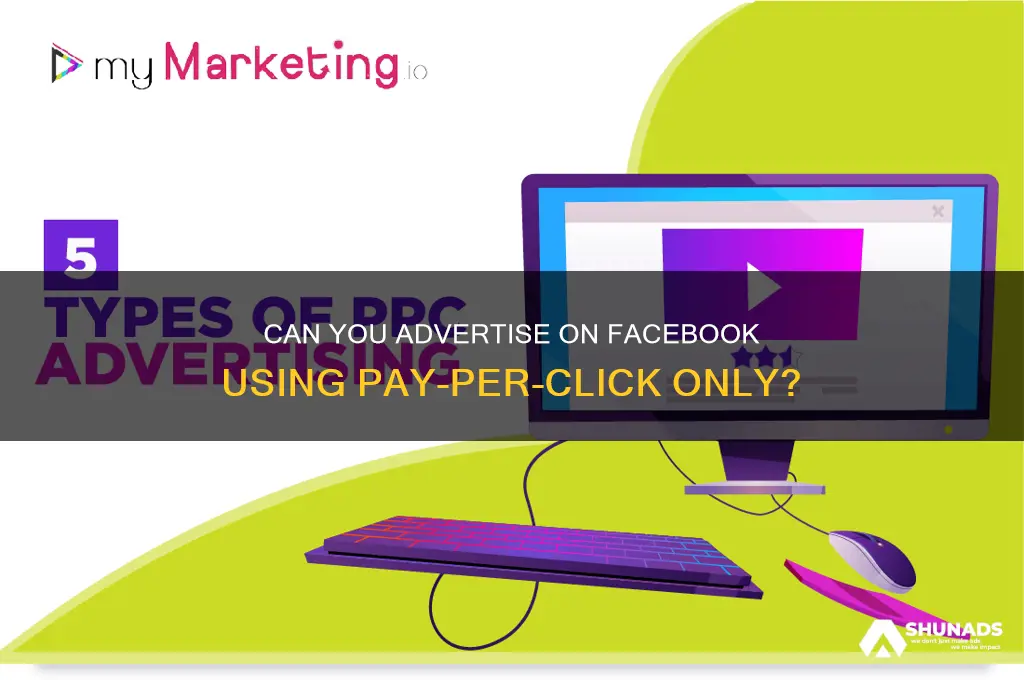 can you advertise on facebook just with pay per click