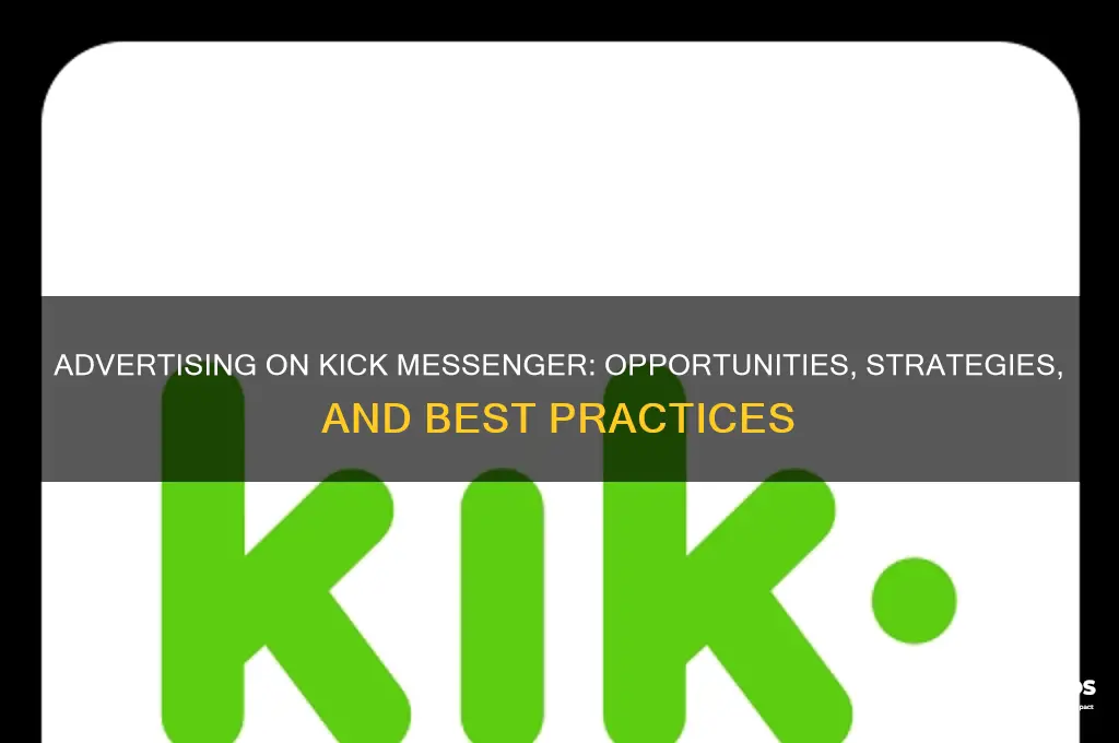can you advertise on kick messenger