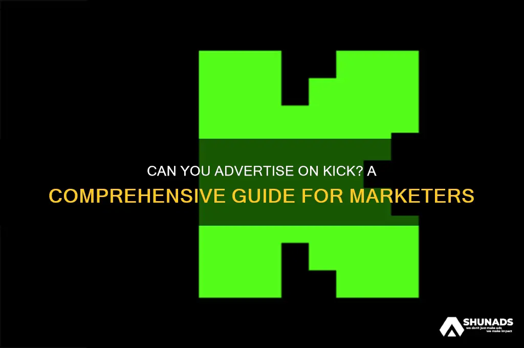 can you advertise on kick