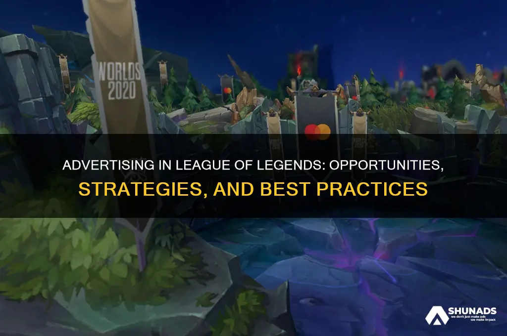 can you advertise on league of legends
