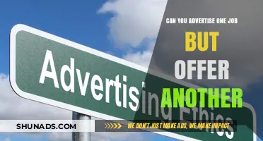 Advertising One Job, Offering Another: Ethical or Legal Pitfall?