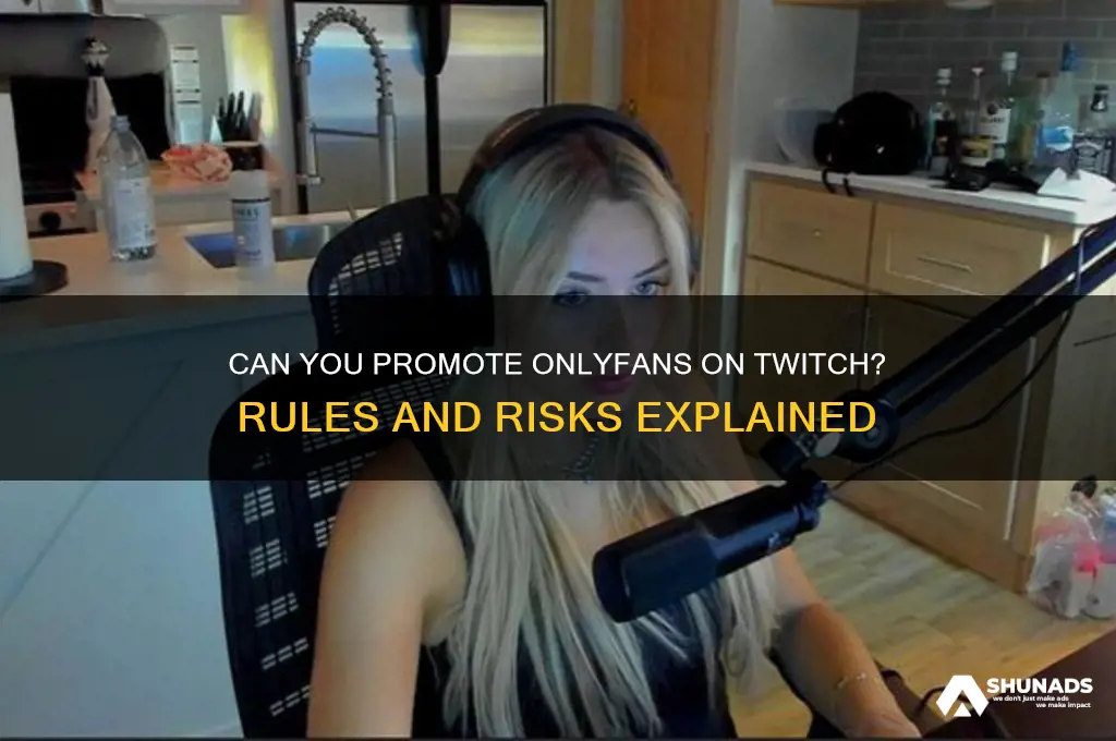 can you advertise onlyfans on twitch