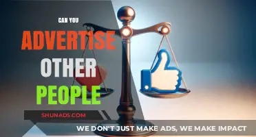 Can You Advertise Other People? Ethical and Legal Considerations Explained