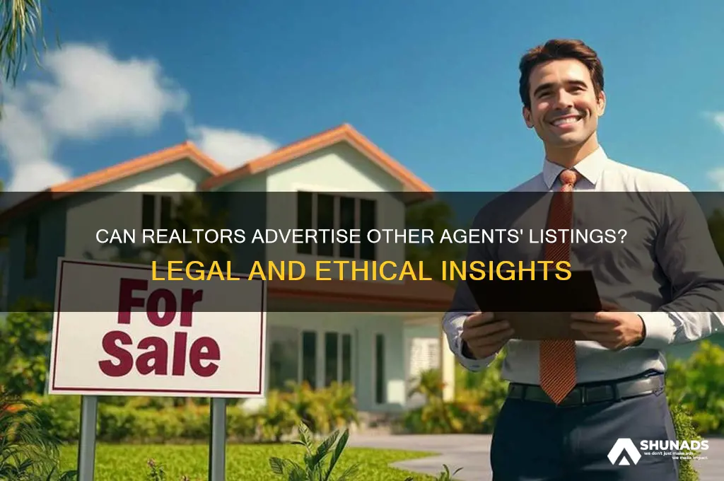 can you advertise other realtors listings