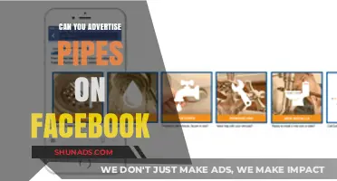 Advertising Pipes on Facebook: Policies, Challenges, and Best Practices