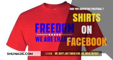Advertising Political T-Shirts on Facebook: Policies, Restrictions, and Best Practices
