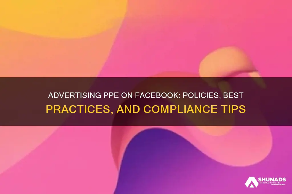 can you advertise ppe on facebook