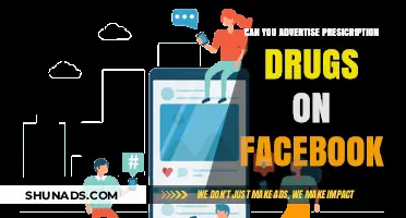 Advertising Prescription Drugs on Facebook: Policies, Challenges, and Compliance Tips