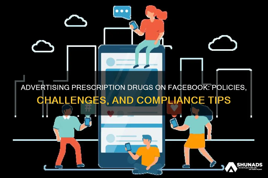 can you advertise presicription drugs on facebook