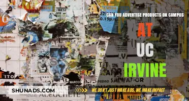 Advertising Products on UC Irvine Campus: Policies, Opportunities, and Guidelines