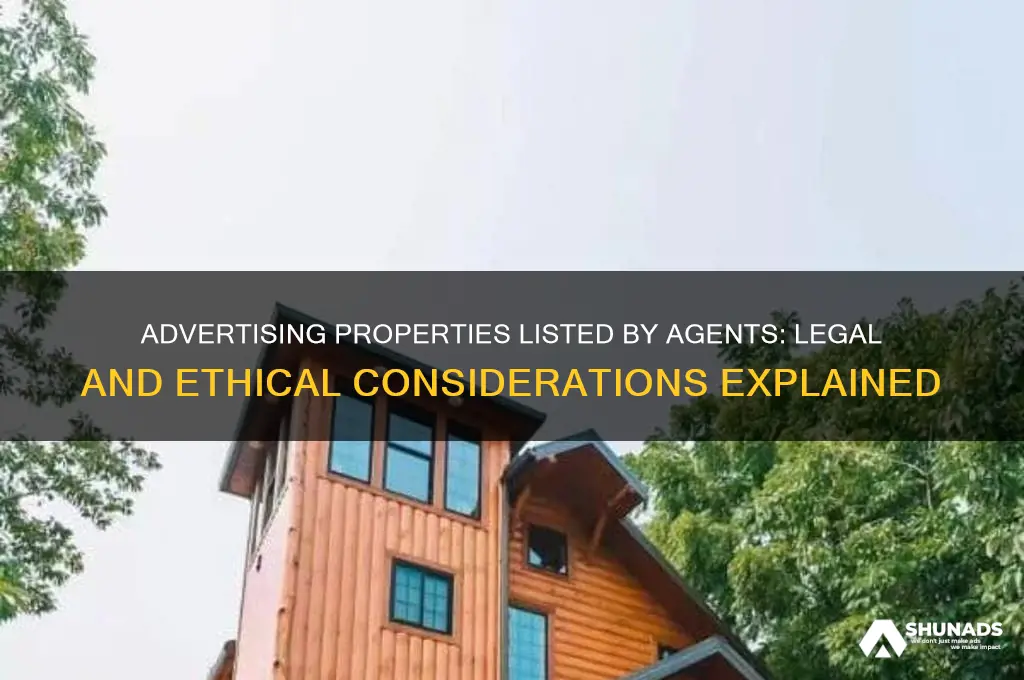 can you advertise properties that agents have