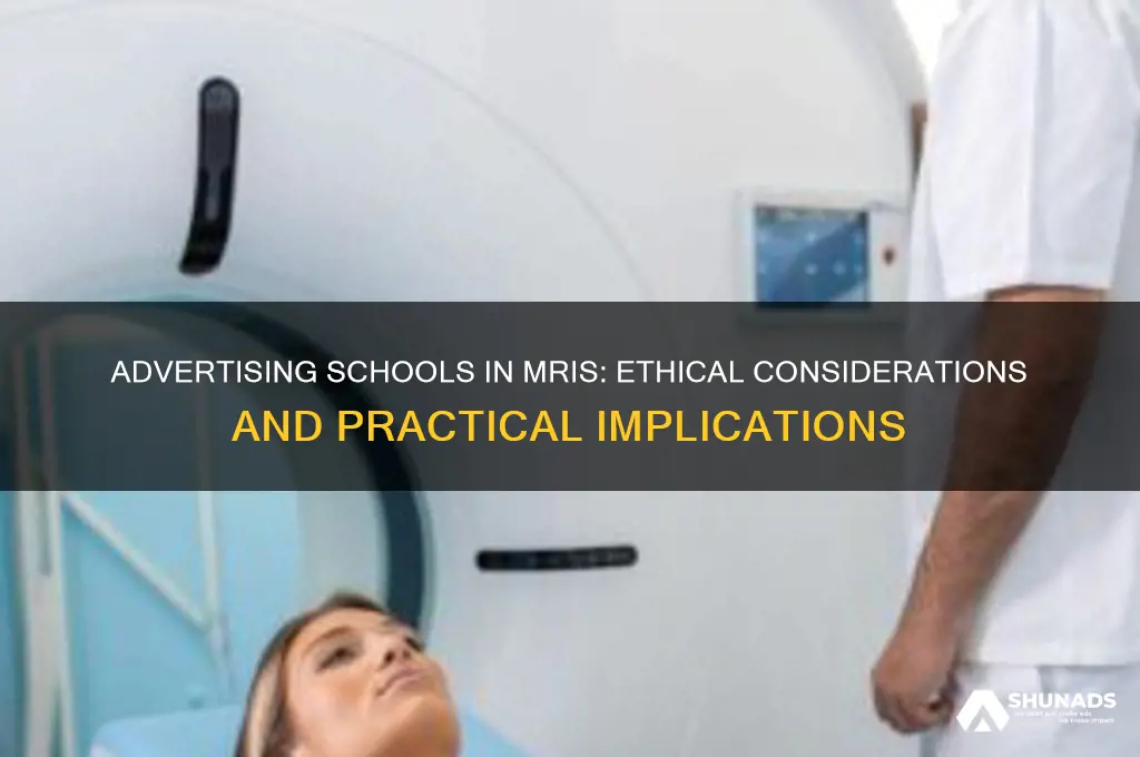 can you advertise schools in mris