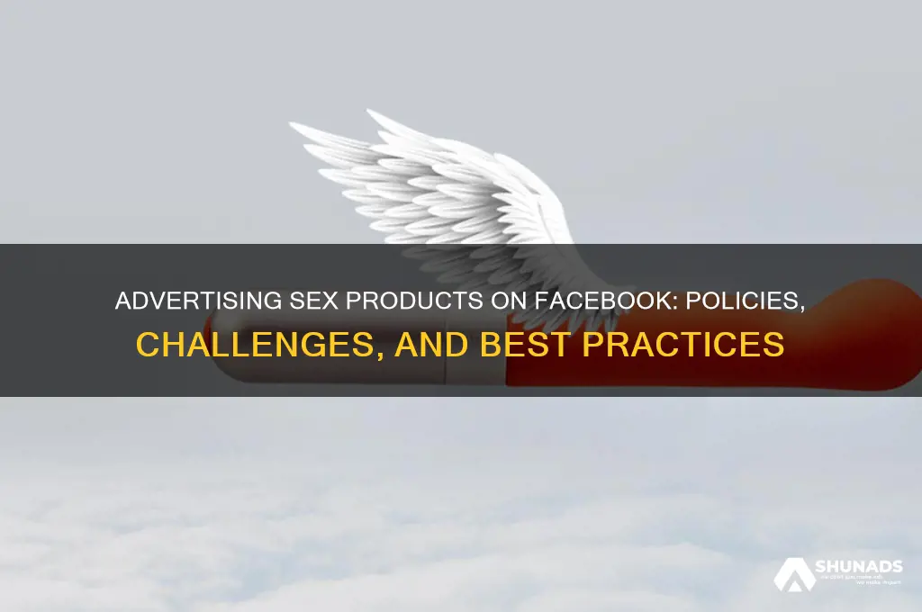 can you advertise sex products on facebook