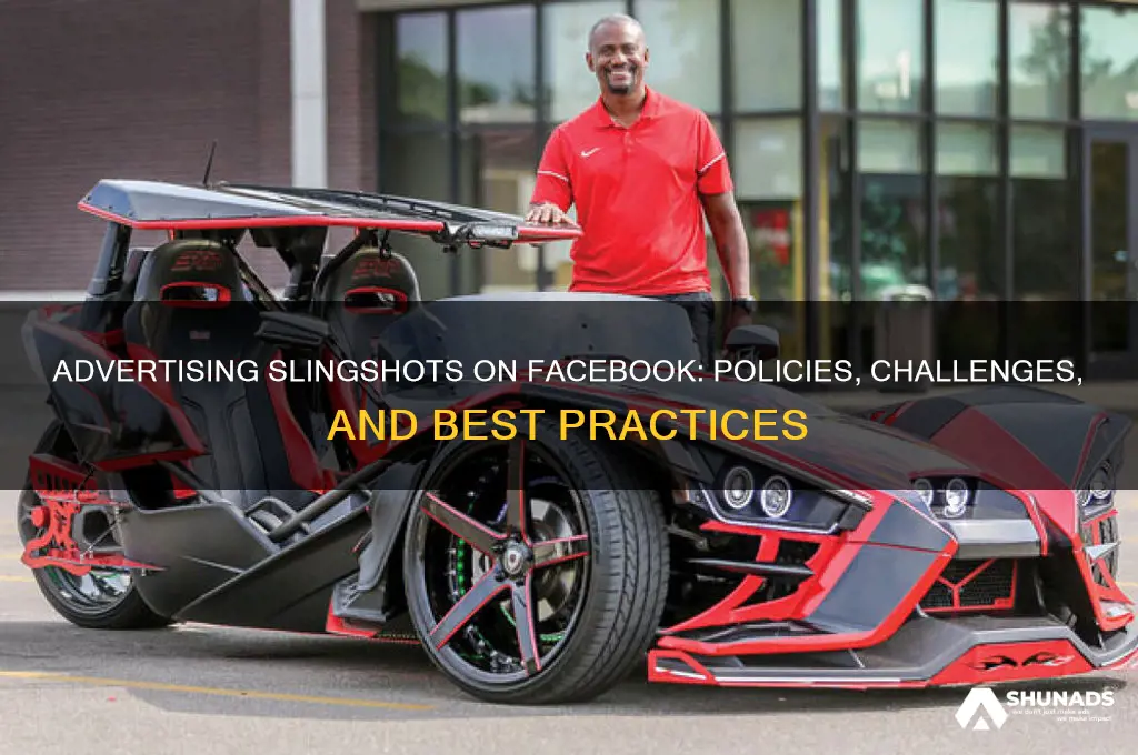 can you advertise slingshots on facebook