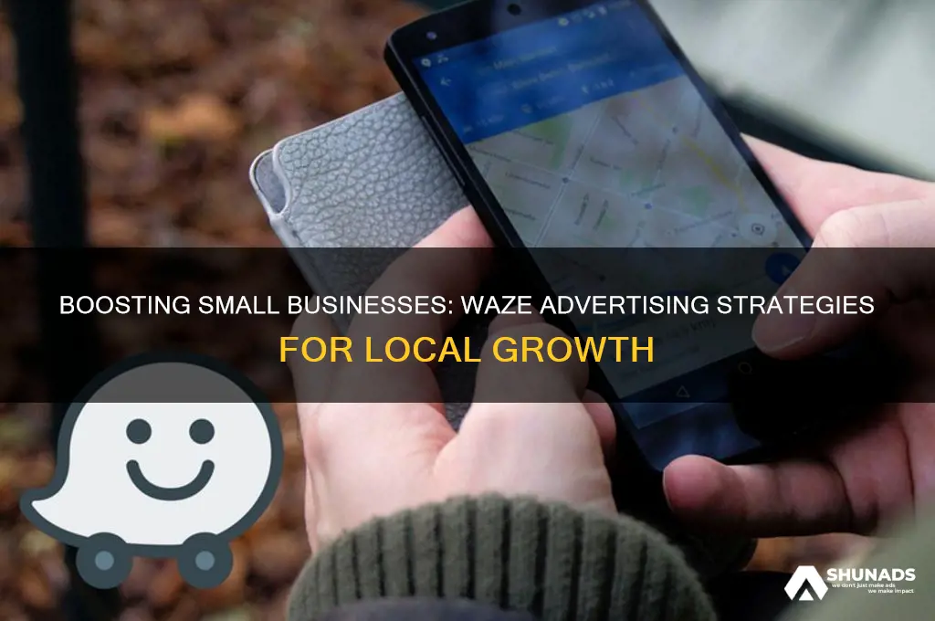 can you advertise small businesses in waze