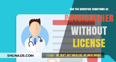 Is It Legal to Advertise Physical Therapy Services Without a License?