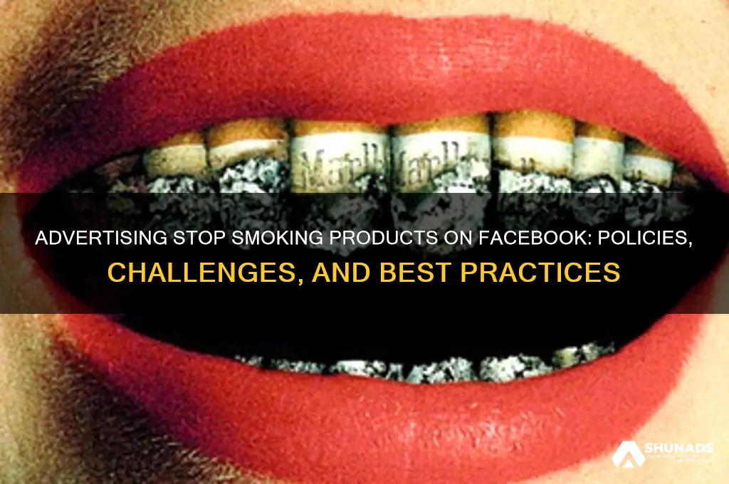 can you advertise stop smoking products on facebook