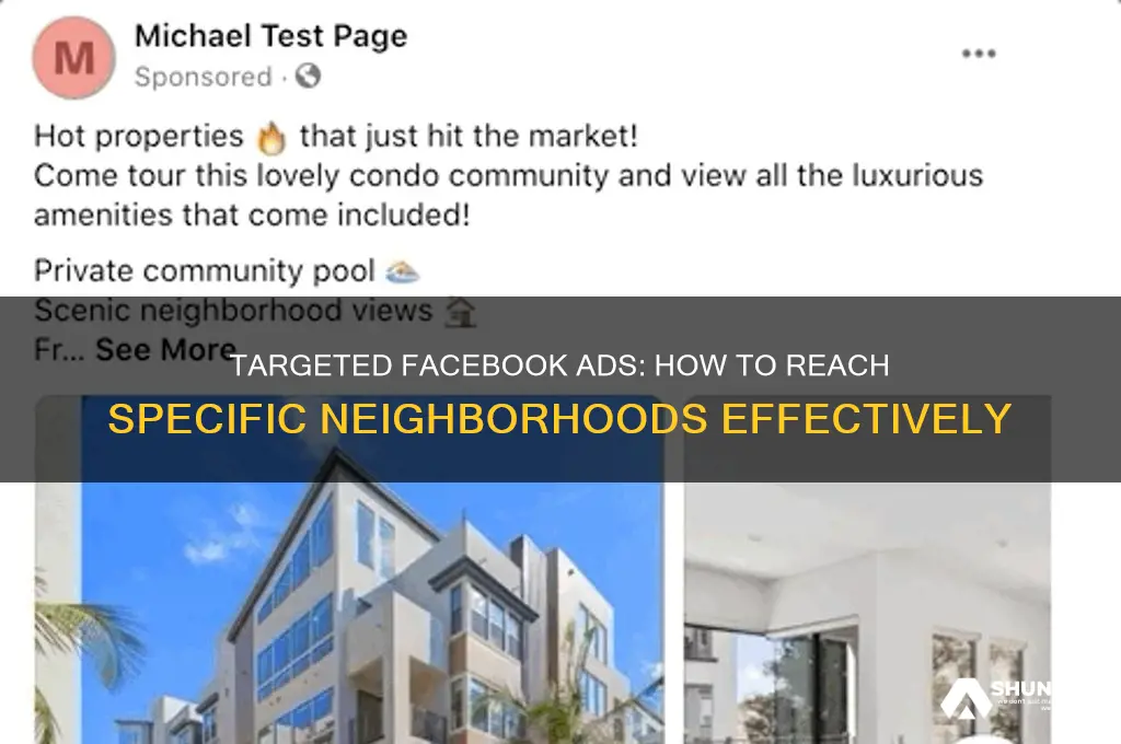 can you advertise to a specific neighborhood on facebook