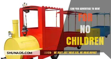 Advertising 'No Children' Rentals: Legal, Ethical, and Practical Considerations