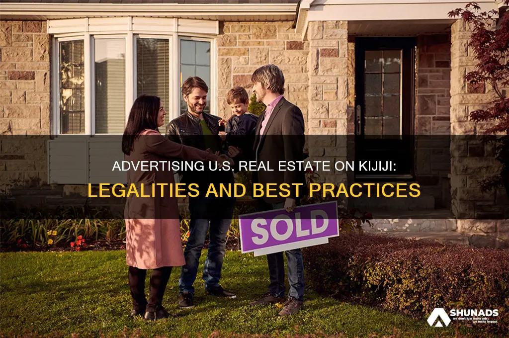 can you advertise united states real estate in kijiji
