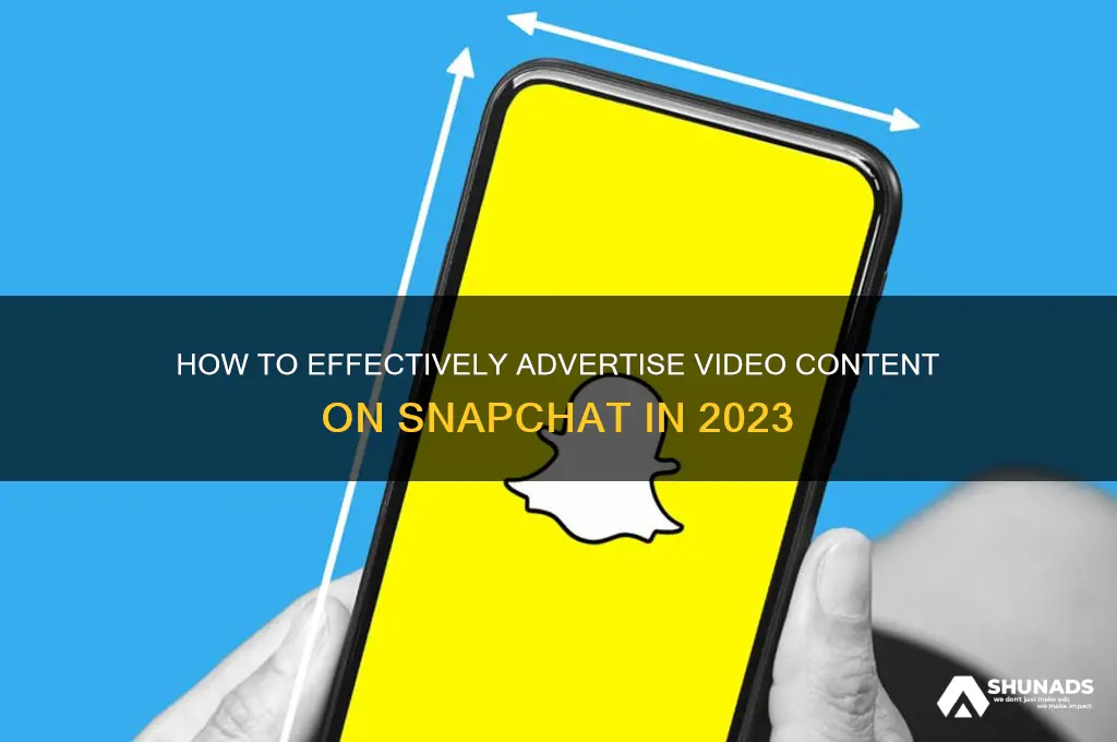 can you advertise video on snapchat