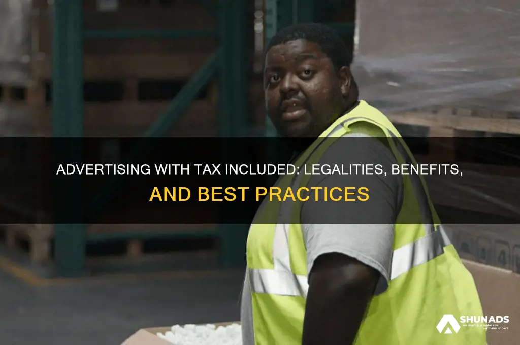 can you advertise with tax included