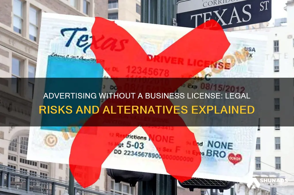can you advertise without a business license