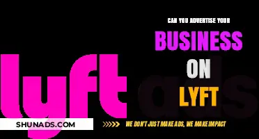 How to Effectively Advertise Your Business on Lyft: A Comprehensive Guide