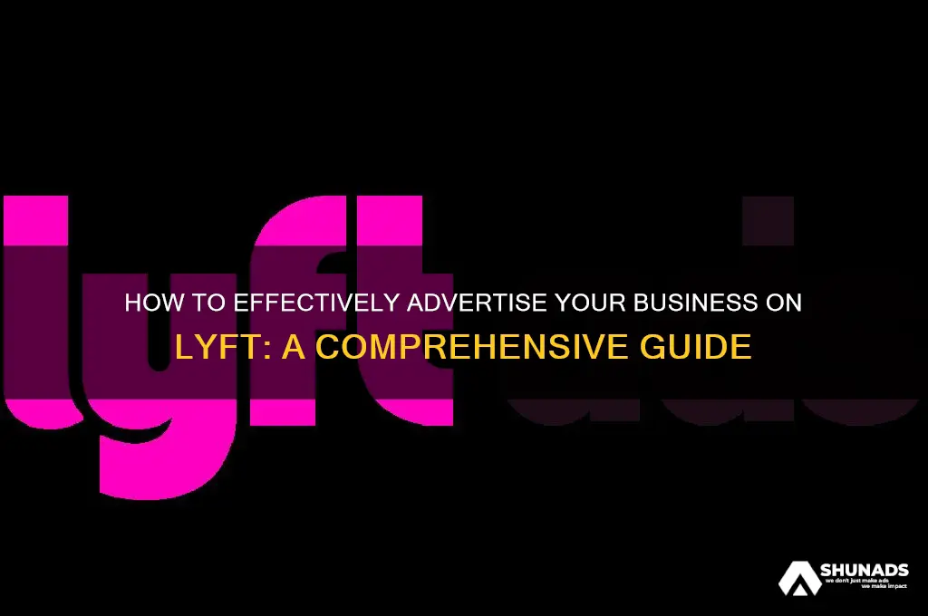 can you advertise your business on lyft