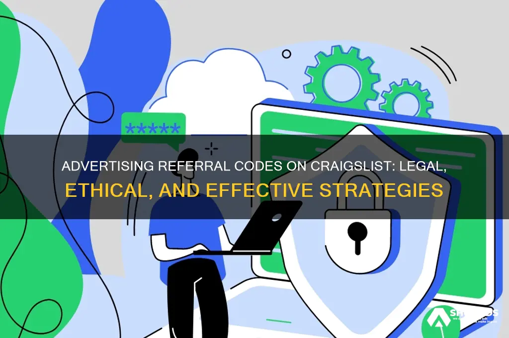 can you advertise your referral code on craiglist