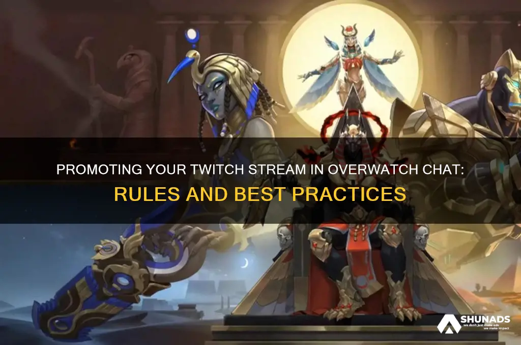 can you advertise your twitch stream on overwatch chat