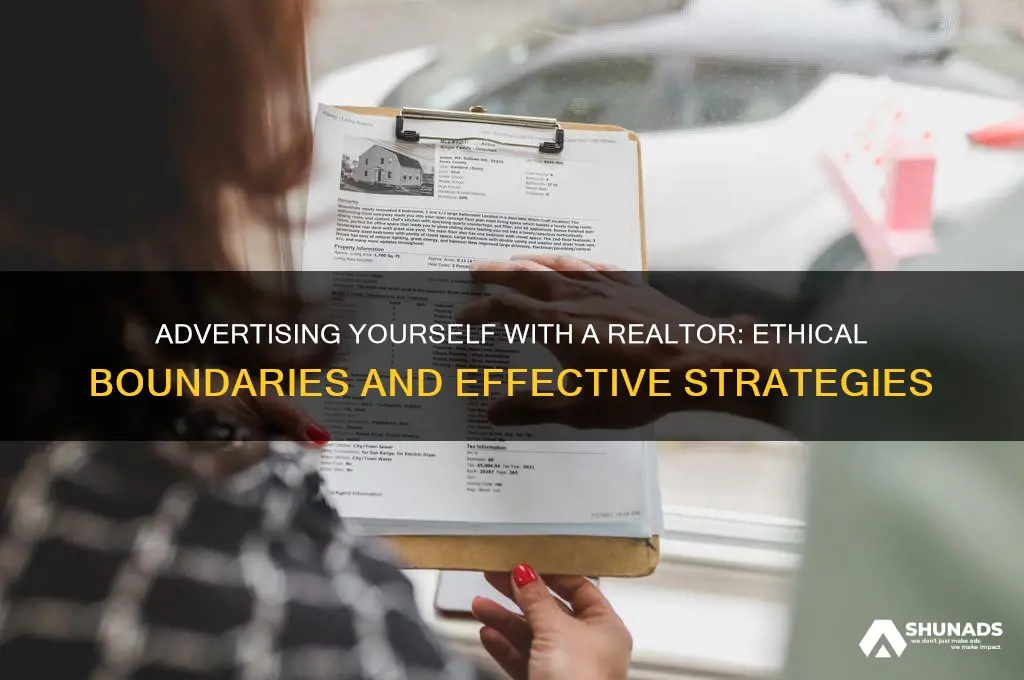 can you advertise yourself when you have a realtor