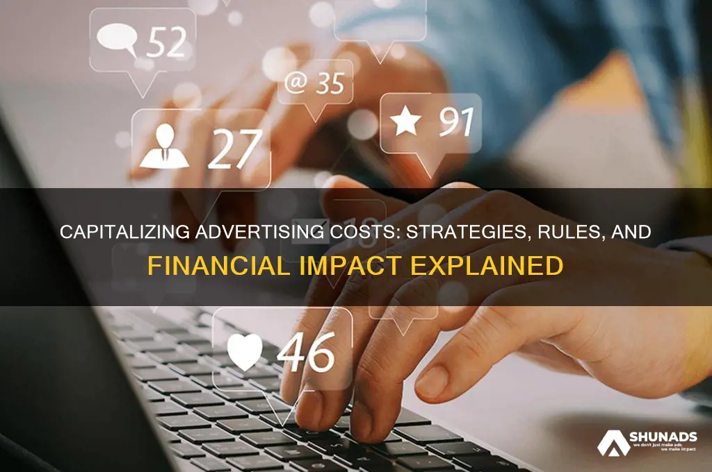 can you capitalise advertising costs