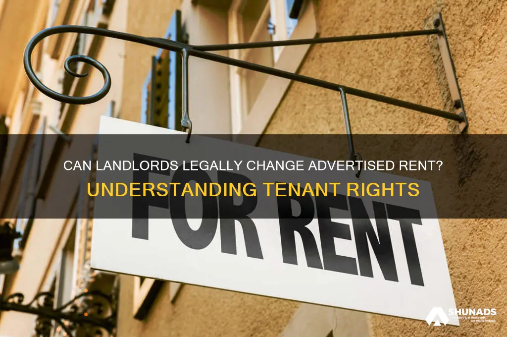 can you change an advertised rent