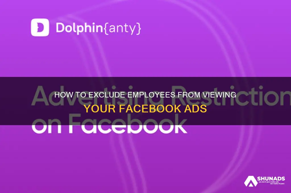 can you exclude employees from seeingfacebook advertising by company