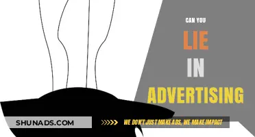 The Truth About Deception: Can You Lie in Advertising?