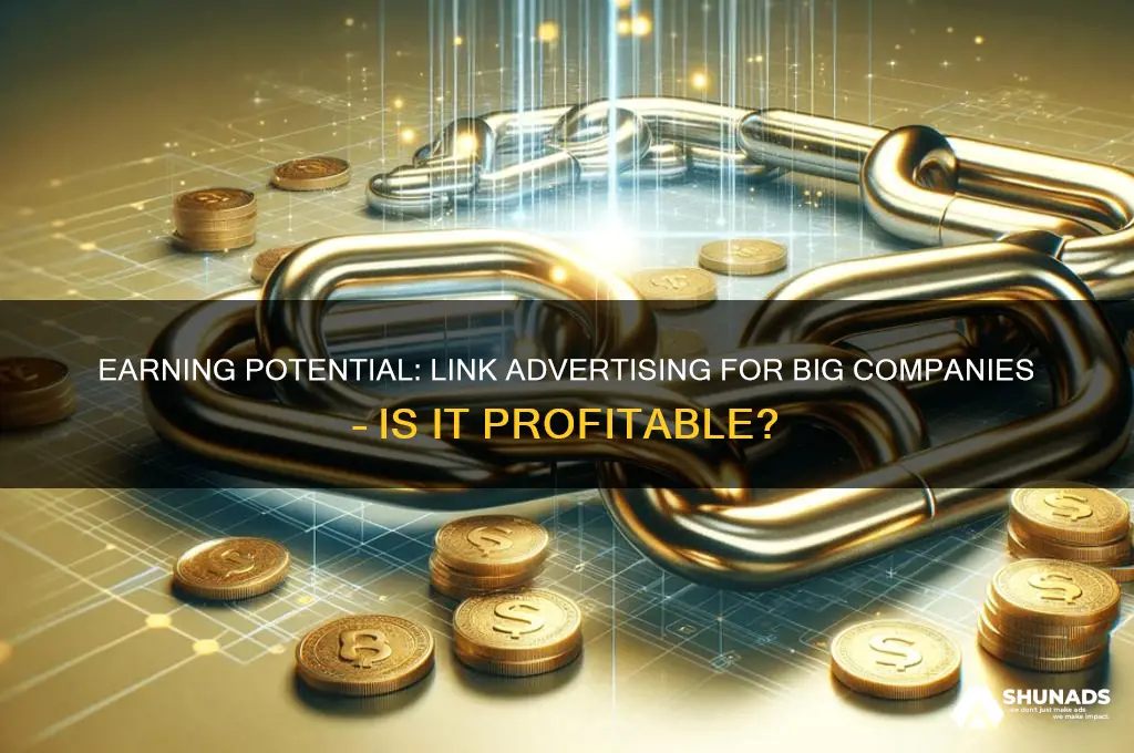 can you make money doing link advertising for big companies